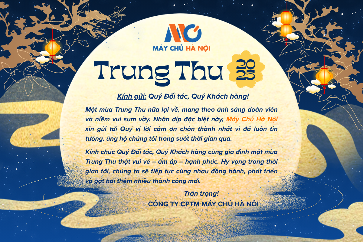 Máy Chủ Hà Nội Chúc Mừng Trung Thu 2025