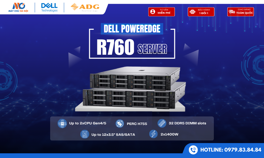 Dell PowerEdge R760 – Giải Pháp Máy Chủ Mạnh Mẽ Cho Doanh Nghiệp Hiện Đại