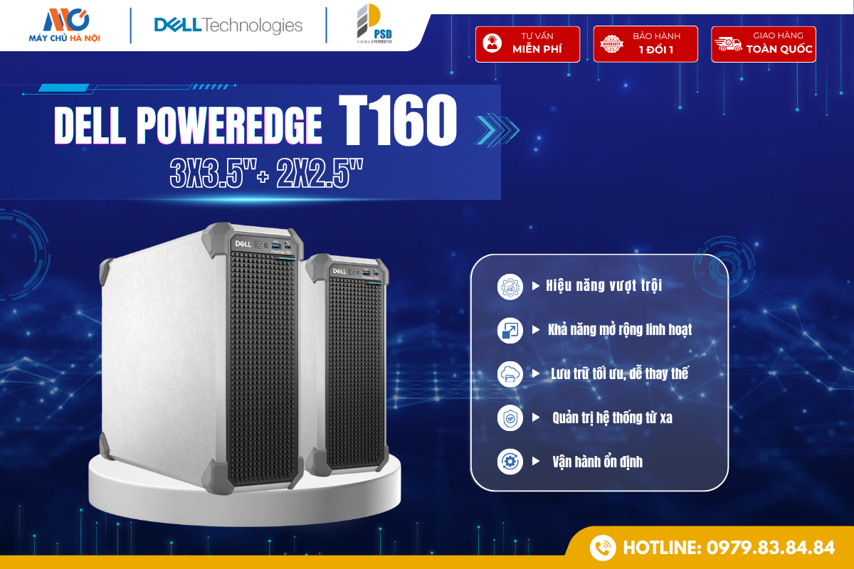 Dell PowerEdge T160 3×3.5″+ 2×2.5″- Giải Pháp Máy Chủ Tối Ưu Cho Doanh Nghiệp Vừa Và Nhỏ