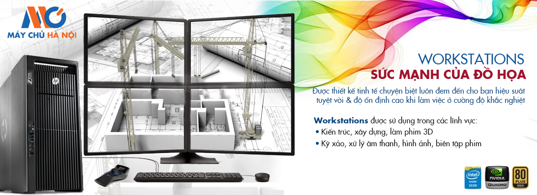 Máy Chủ Hà Nội cung cấp workstation Chuyên nghiệp