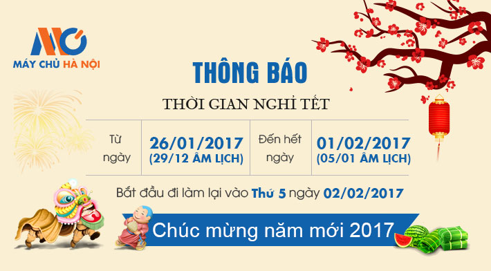 Thông báo lịch nghỉ tết Nguyên Đán Đinh Dậu 2017