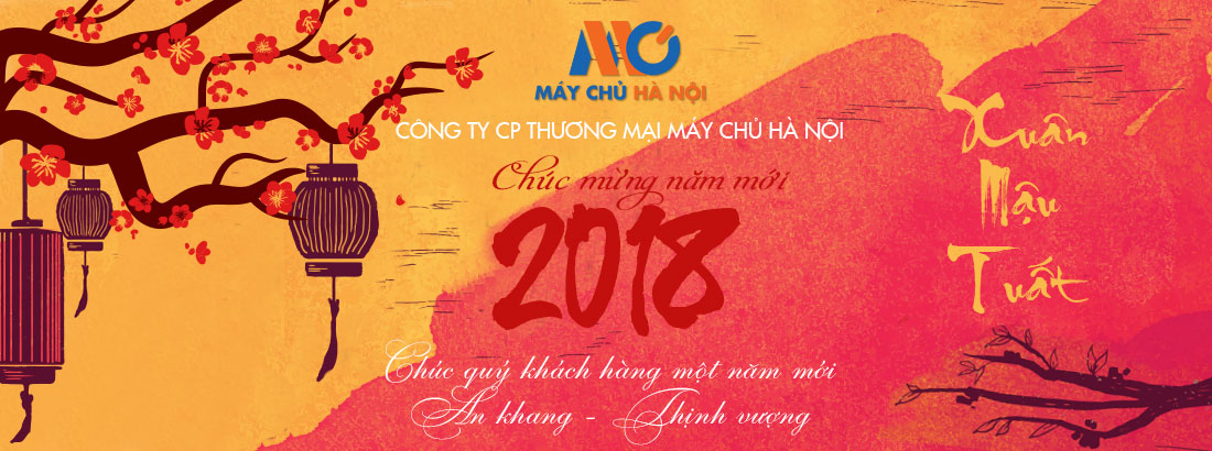 Thư chúc mừng tết Nguyên Đán Mậu Tuất năm 2018