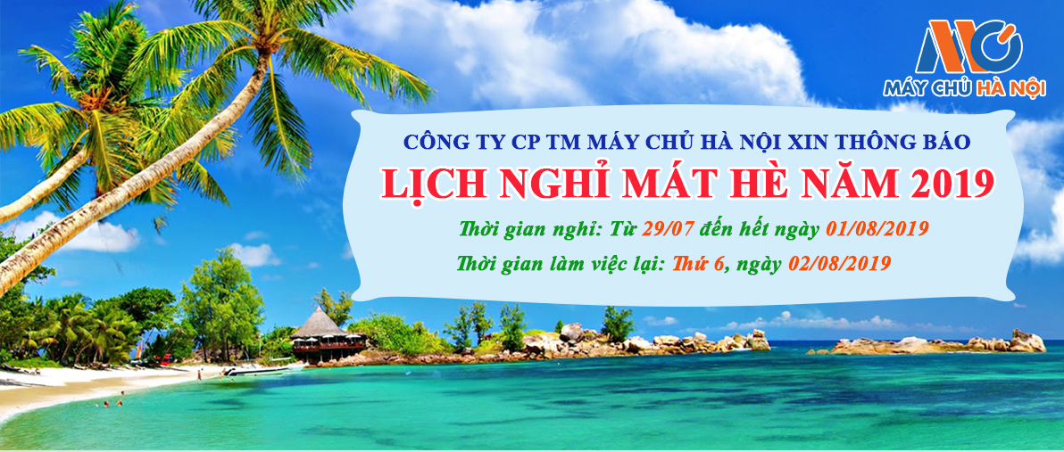 THÔNG BÁO LỊCH NGHỈ MÁT HÈ NĂM 2019