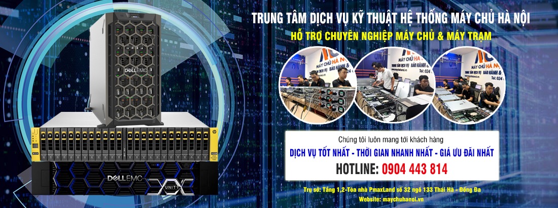 DỊCH VỤ SỬA CHỮA, NÂNG CẤP, BẢO TRÌ ĐỊNH KỲ MÁY CHỦ-MÁY TRẠM