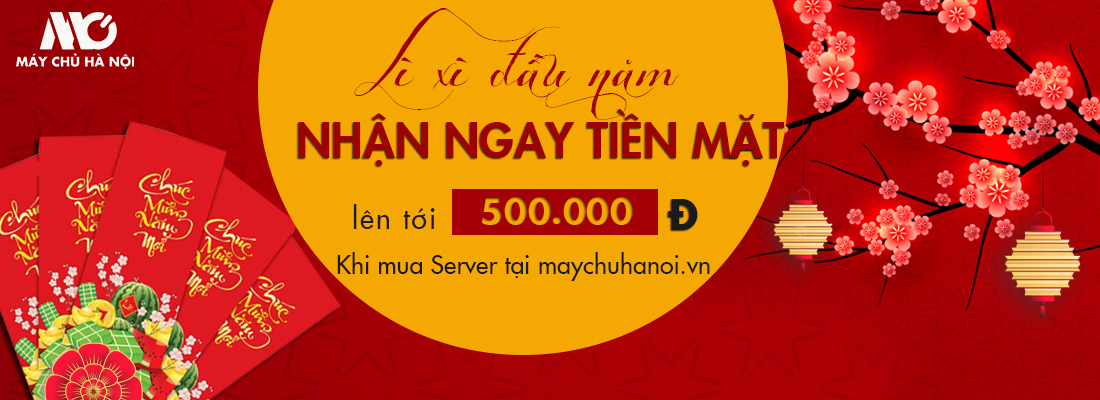 LÌ XÌ ĐẦU NĂM NHẬN NGAY TIỀN MẶT