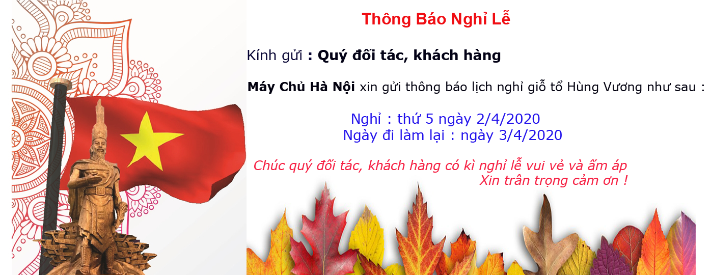 THÔNG BÁO LỊCH NGHỈ LỄ GIỖ TỔ HÙNG VƯƠNG 2020