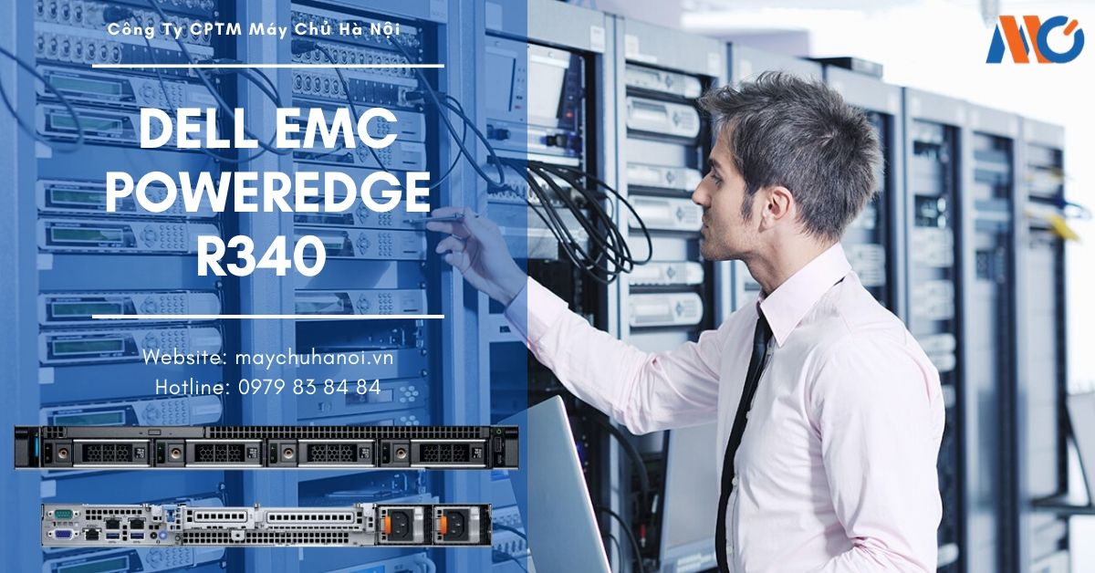 [REVIEW] MÁY CHỦ DELL EMC POWEREDGE R340