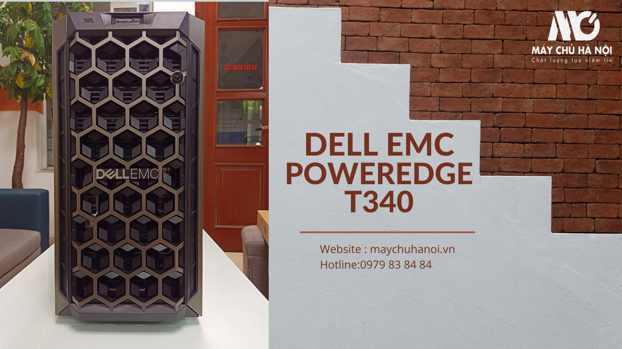 [Review] Đánh giá máy chủ Dell EMC PowerEdge T340