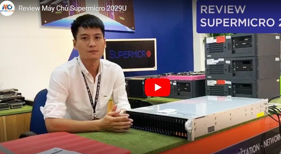 [Review] Máy Chủ SUPERMICRO 2029U